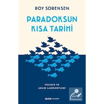 Paradoksun Kısa Tarihi / Roy Sorensen 9786051718521