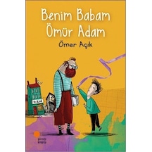 Günışığı Yayınları Benim Babam Ömür Adam Ömer Açık