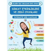 Dikkat Etkinlikleri ve Zeka Oynları - İnteraktif Web 2 Sayfalar - Ayşen Tüfekçi -  Gülsüm Doğan - P Kitap Yayıncılık