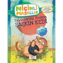 Niçinli Masallar - Bıyıklarını Kesen Şaşkın Kedi - Şebnem Güler Karacan - Yediveren Çocuk