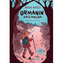 Ormanın Hazineleri - Nevra Nergiz - Çınar Yayınları