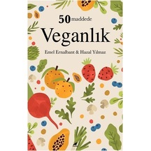 50 Maddede Veganlık - Emel Ernalbant -  Hazal Yılmaz - Karakarga