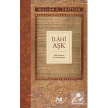 İlahi Aşk - William C. Chittick - Nefes Yayıncılık