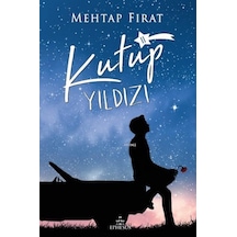 Kutup Yıldızı 2 - Mehtap Fırat - Ephesus Yayınları