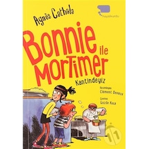 Bonnie İle Mortimer Kantindeyiz-Agnes Cathala