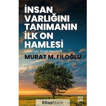 İnsan Varlığını Tanımanın İlk On Hamlesi - Liber Lux Viridi Novus 2 - Murat M. Filoğlu - Gufo Yayınları
