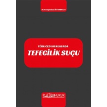 Türk Ceza Hukukunda Tefecilik Suçu