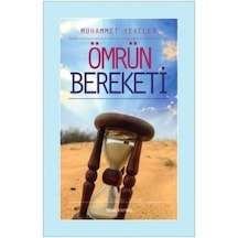 Ömrün Bereketi  - Muhammed Yekeler  - Semerkand Yayınları