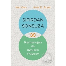 Sıfırdan Sonsuza - Ramanujan ile Kesişen Yollarım - Amir D. Aczel - Paloma Yayınevi