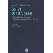 Sol Ve Dijital Siyaset & Platform Neoliberalizminden Platform ...