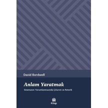 Anlam Yaratmak / David Bordwell