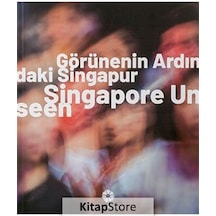 Görünenin Ardındaki Singapur / Kolektif