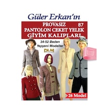 Güler Erkan'La Provasız Giyim Kalıpları - Sayı 87