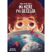 İki Kere İyi Geceler - Nazlı Deniz Güler - Çınar Yayınları