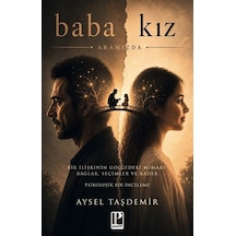 Baba Kız & Aramızda / Aysel Taşdemir