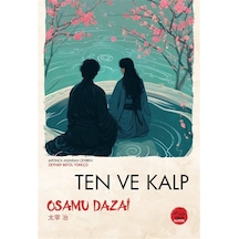 Ten Ve Kalp / Osamu Dazai