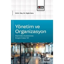 Yönetim Ve Organizasyon Alanında Uluslararası Araştırmalar-vıı...
