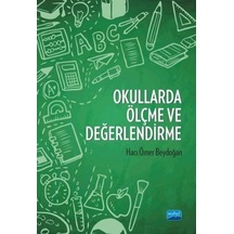 Okullarda Ölçme ve Değerlendirme - Hacı Ömer Beydoğan - Nobel Akademik Yayıncılık