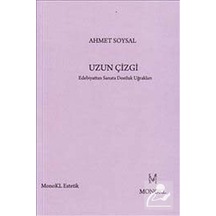 Uzun Çizgi - Ahmet Soysal - Monokl