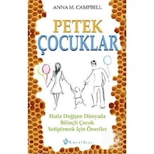Petek Çocuklar - Anna M.Campbell - Kuraldışı Yayınları