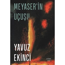 Meyaser'in Uçuşu - Yavuz Ekinci - Everest Yayınları