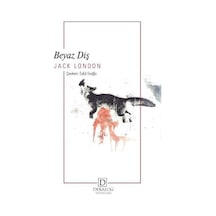 Beyaz Diş - Jack London - Dekalog Yayınları