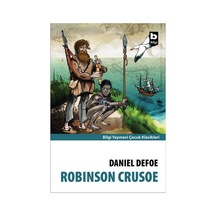 Rıbınson Crusoe - Danıel Defoe Çocuk Klasikleri Bilgi Yayınevi