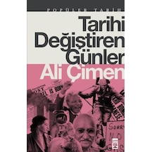 Tarihi Değiştiren Günler - Popüler Tarih