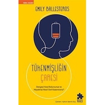 Tükenmişliğin Çaresi / Emily Ballesteros