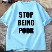 Flood Of Style Fakir Olmak Durdurmak Tshirt Kadınlar Rahat Pamuk Baskılı Tişört Y2k Ünlü İlham Grafik T-shir Mavi