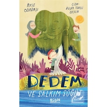 Dedem Ve Salkım Söğüt / Ayşe Odabaşı