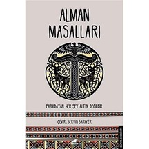 Alman Masalları: Parıldayan Her Şey Altın Değildir