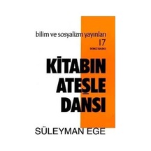 Kitabın Ateşle Dansı Süleyman Ege Bilim Ve Sosyalizm Yayinl 2.El 517396295