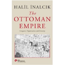 The Ottoman Empire Conquest Organization and Economy - Halil İnancık - Koç Üniversitesi Yayınları