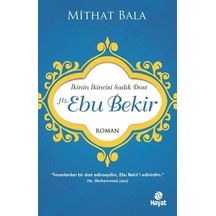 Hz. Ebu Bekir - Mithat Bala - Hayat Yayıncılık