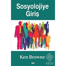 Sosyolojiye Giriş - Ken Browne - Say Yayınları