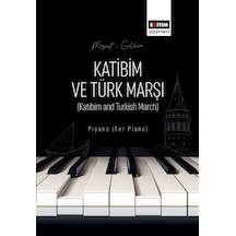Katibim ve Türk Marşı - Özgün Gülhan - Eğitim Yayınevi