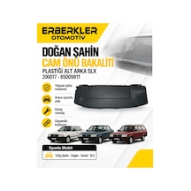 200017 Dogan Sahin Cam Onu Bakalıtı Plastiği Alt Arka Slx - 85009811 - Erb1301