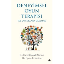 Deneyimsel Oyun Terapisi ile Çocuklara Ulaşmak
