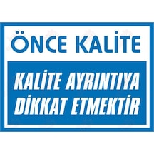 Önce Kalite Kalite Ayrıntıya Dikkat Etmektir Levhası (550295491)