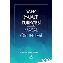 Saha Yakut Türkçesi Masal Örnekleri / Dr. Mehtap Solak Sağlam