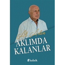 Aklımda Kalanlar / Ali Aslan