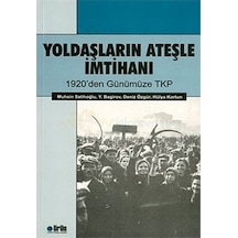Yoldaşların Ateşle İmtihanı - Muhsin Salihoğlu
