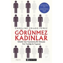 Görünmez Kadınlar / Caroline Criado Perez
