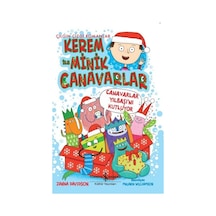 Canavarlar Yılbaşı'nı Kutluyor - Kerem İle Minik Canavarlar - Zanna Davidson - İş Bankası Kültür Yayınları