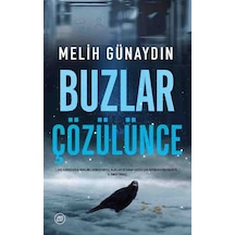 Buzlar Çözülünce - Melih Günaydın - Düşbaz