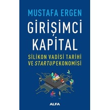 Girişimci Kapital - Mustafa Ergen - Alfa Yayıncılık