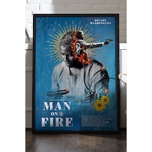 Man On Fire Gazap Ateşi Siyah Ahşap Çerçeveli Poster, Film Duvar Tablosu