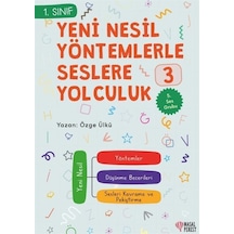 Yeni Nesil Yöntemlerle Seslere Yolculuk 3 / Özge Ülkü