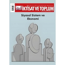 İktisat Ve Toplum Dergisi 151. Sayı: Siyasal Sistem Ve Ekonomi Eflatun Yayınevi (Dergi)